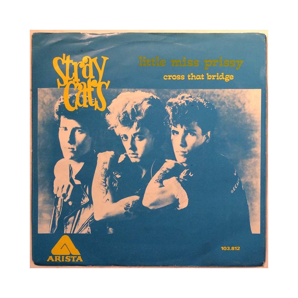 Stray Cats 1981 103.812 Little miss prissy / Cross that bridge begagnad singelskiva