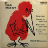 Jämsen Timo yhtyeineen 1960 SDEP 1007 No School Tomorrow EP begagnad singelskiva