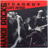 Hanoi Rocks käytetty 7” kuvakannella Tragedy / Cafe avenue  kansi EX levy EX käytetty vinyylisingle