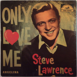 Lawrence Steve käytetty 7” kuvakannella Only love me EP  kansi VG- levy VG+ käytetty vinyylisingle