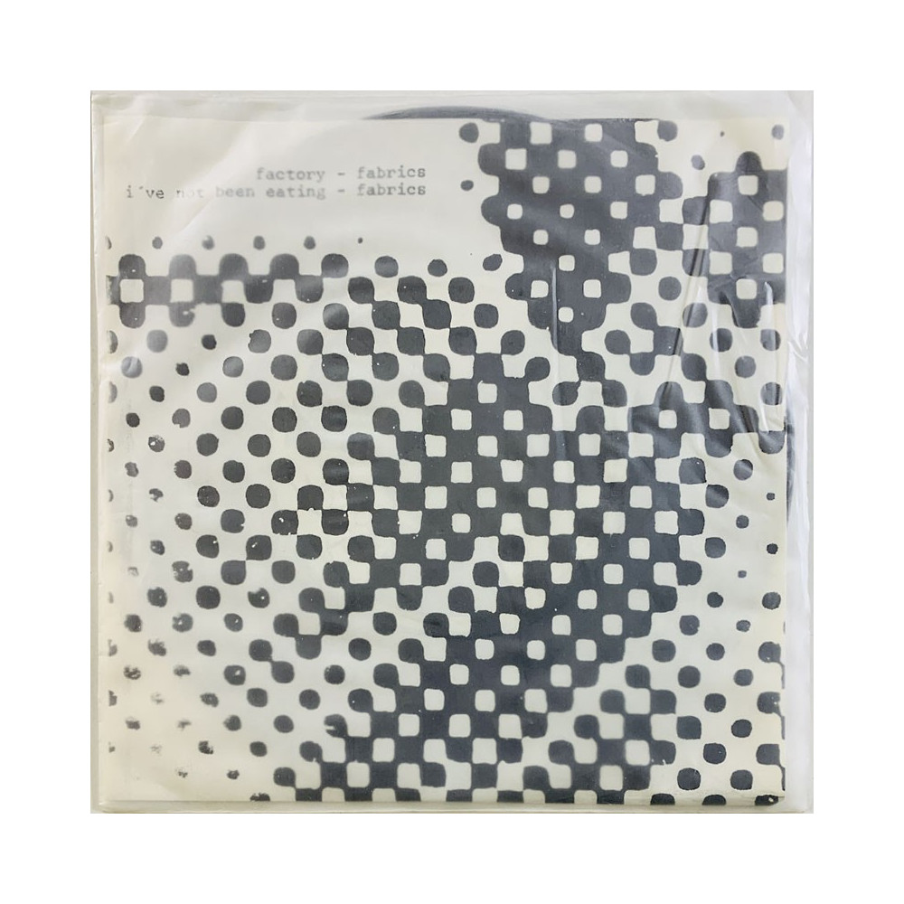 Fabrics käytetty 7” kuvakannella Factory / I’ve not been eating  kansi EX levy EX käytetty vinyylisingle PS
