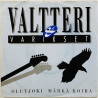 Valtteri & Varikset 1990 MGS 163 Olutjoki / Märkä Koira begagnad singelskiva