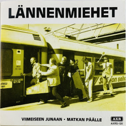Lännenmiehet käytetty 7” kuvakannella Viimeiseen junaan / Matkan päälle  kansi EX levy EX käytetty vinyylisingle PS