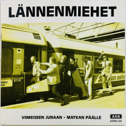 Lännenmiehet käytetty 7” kuvakannella Viimeiseen junaan / Matkan päälle  kansi EX levy EX käytetty vinyylisingle PS
