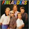 Finlanders käytetty 7” kuvakannella Painu lähemmäksu kultasein / Nään kaiken kauniin  kansi EX levy EX käytetty vinyylisingle PS