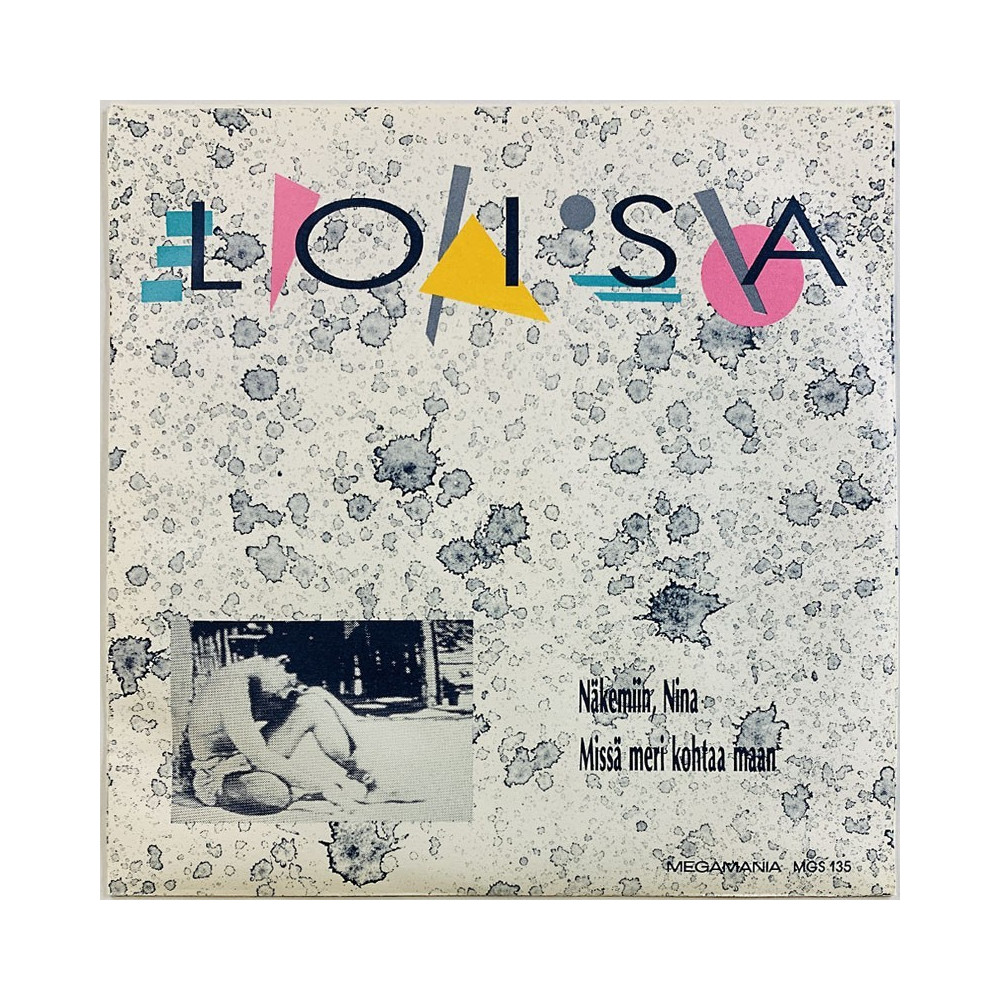 Loisa 1988 MGS 135 Näkemiin, Nina / Missä meri kohtaa maan begagnad singelskiva