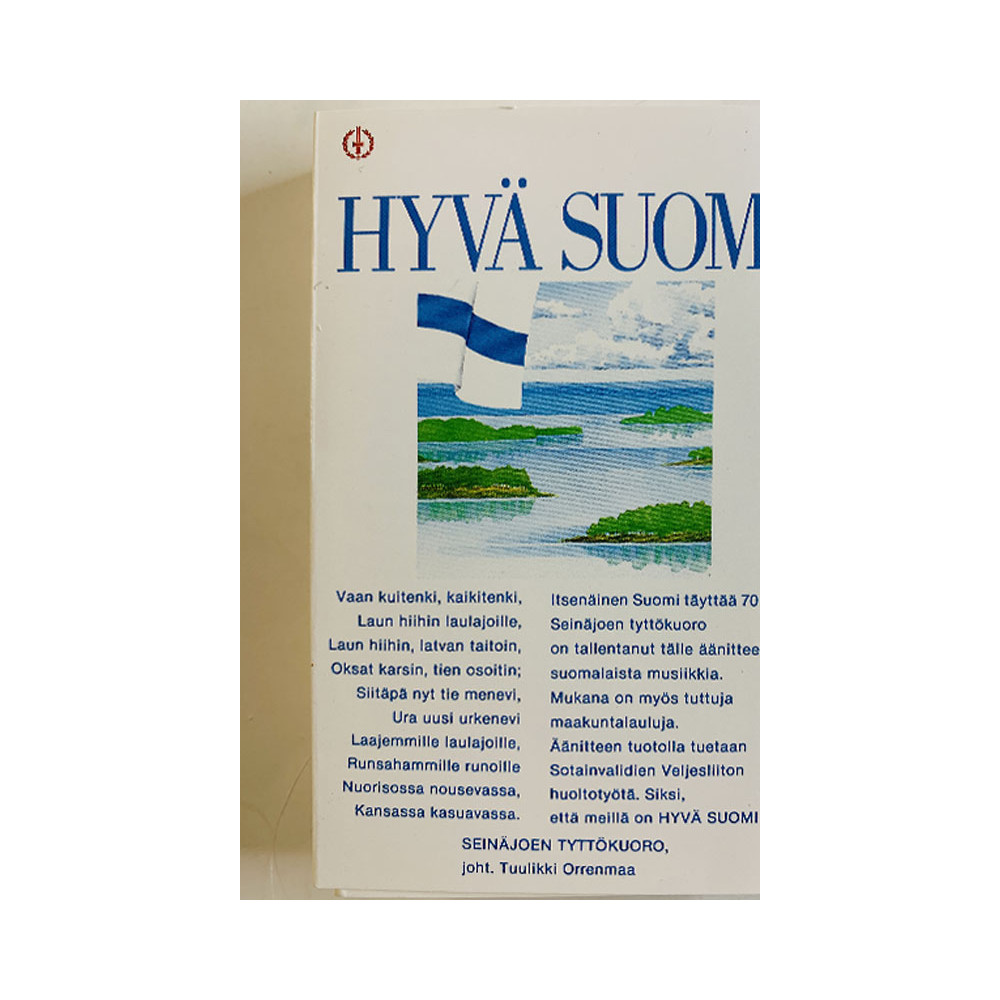 Seinäjoen Tyttökuoro: Hyvä Suomi! kansipaperi VG+ , musiikkikasetin kunto EX kasetti