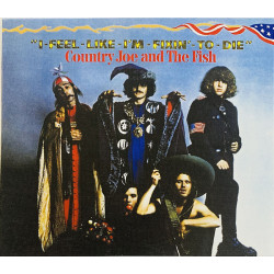 Country Joe And The Fish CD I-Feel-Like-I'm-Fixin'-To-Die  kansi EX levy EX CD