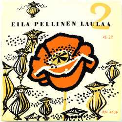 Pellinen Eila 1958 RN 4136 Eila Pellinen laulaa osa 2. begagnad singelskiva