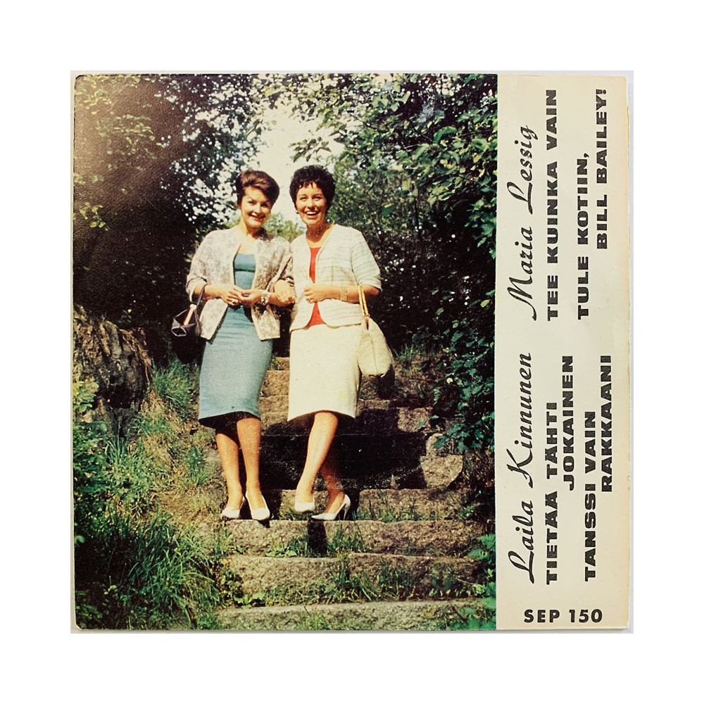Kinnunen Laila  / Maria Lessig 1961 SEP 150 Tietää tähti jokainen, Tanssi vain rakkaani 7”