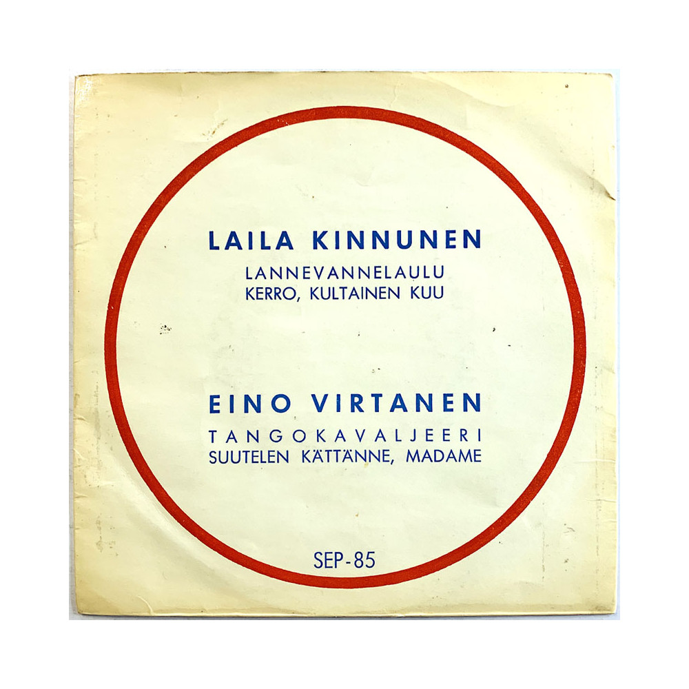 Kinnunen Laila / Eino Virtanen 1959 SEP 85 Lannevannelaulu, Kerro kultainen kuu 7”