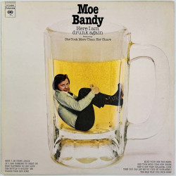 Bandy Moe 1976 PC 34285 Here I am drunk again Begagnat LP