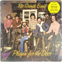 Rio Grande Band 1978 0105 Playin’ for the Door Begagnat LP