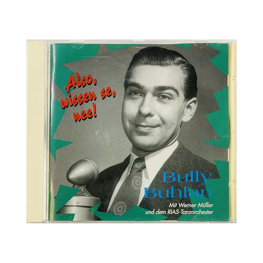 Buhlan Billy 1949-1953 BCD 16144 Also. wissen se, nee! CD Begagnat