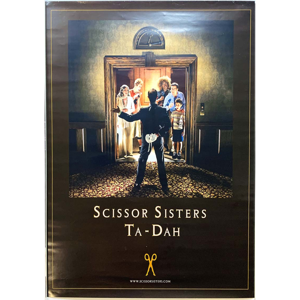 Scissor Sisters, Ta-Dah, Begagnat Poster, år 2006 bredd 50cm  höjd 70 cm Promo poster 50cm x 70cm skick EX