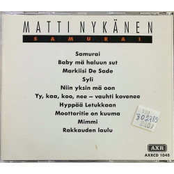Nykänen Matti CD Samurai  kansi EX levy EX Käytetty CD