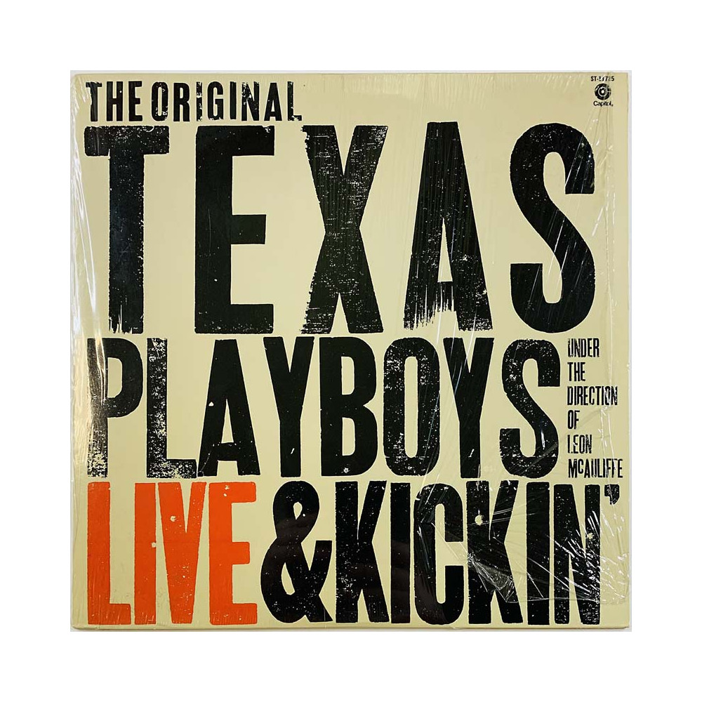Original Texas Playboys LP Live & Kickin'  kansi EX levy EX Käytetty LP