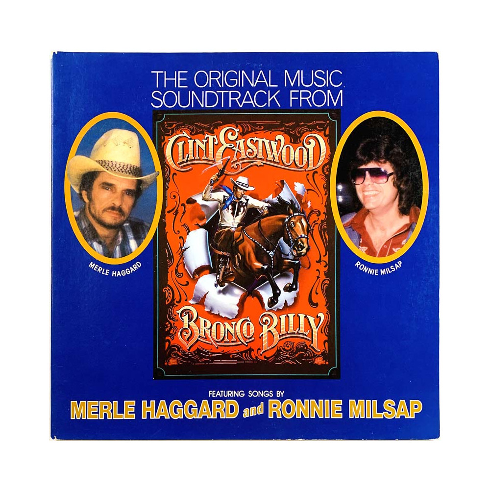 Merle Haggard, Ronnie Milsap LP Bronco Billy  kansi EX levy EX Käytetty LP