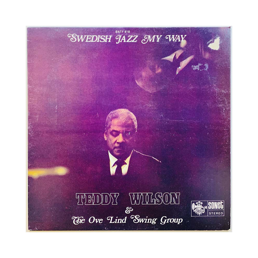 Teddy Wilson & Ove Lind Swing Group 1970 SNTF 618 Swedish jazz my way Begagnat LP