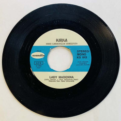 Kirka, Esko Linnavallin Orkesteri vinyylisingle Silta yli synkän virran / Lady Madonna  kansi Ei kuvakantta levy VG+ vinyylising