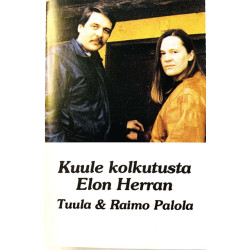 Palola Tuula & Raimo 1990’s VKC-103 Kuule kolkutusta Elon Herran kassett