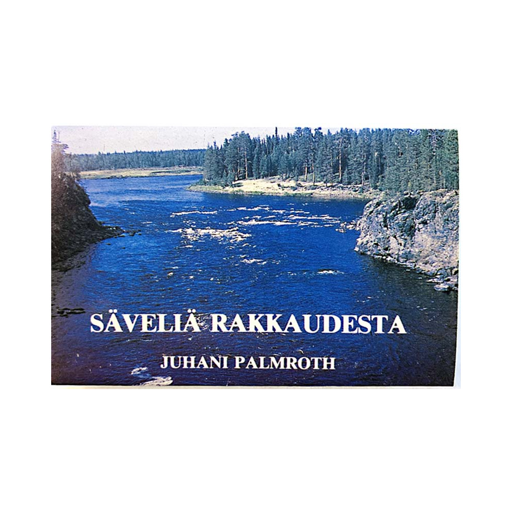 Palmroth Juhani 1991 VKC-301 Säveliä rakkaudesta kassett