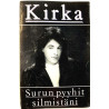 Kirka: Surun pyyhit silmistäni kansipaperi VG+ , musiikkikasetin kunto EX käytetty kasetti