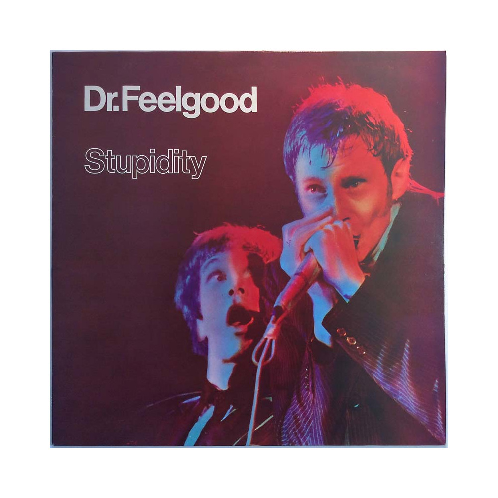 Dr. Feelgood LP Stupidity  kansi VG+ levy EX Käytetty LP