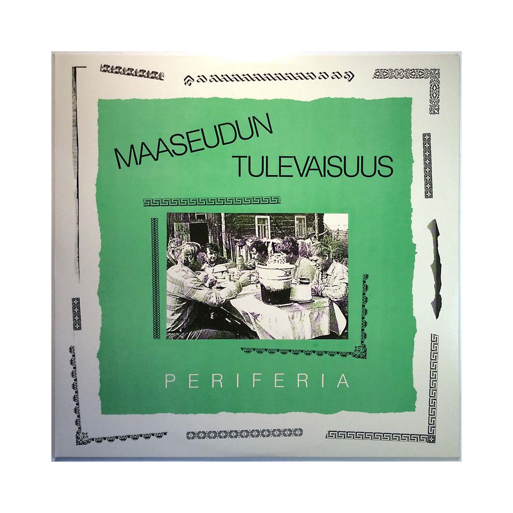 Maaseudun Tulevaisuus LP Periferia  kansi EX levy EX Käytetty LP
