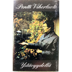 Viherluoto Pentti: Ystävyydellä kansipaperi EX- , musiikkikasetin kunto EX kasetti
