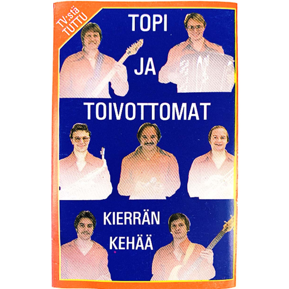 Topi ja Toivottomat: Kierrän kehää kansipaperi EX , musiikkikasetin kunto EX kasetti