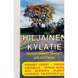 Teuvo Valo, Lapinpojat, Kalevi Korpi: Hiljainen kylätie suosituimmat tangot kansipaperi EX , musiikkikasetin kunto EX kasetti
