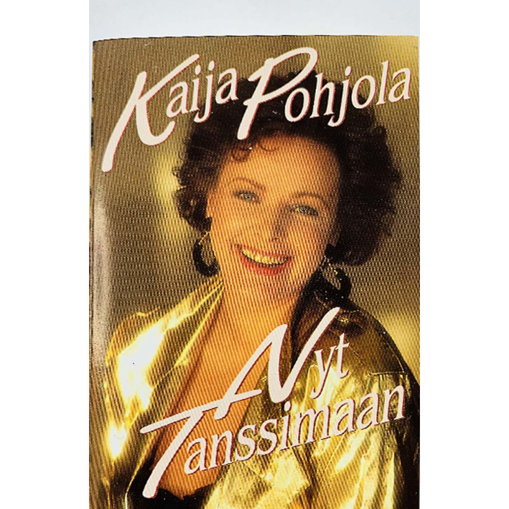 Pohjola Kaija: Nyt Tanssimaan kansipaperi EX , musiikkikasetin kunto EX kasetti