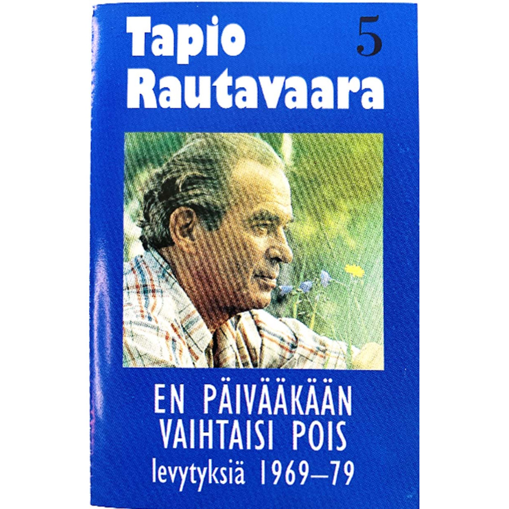 Rautavaara Tapio 1995 0630-11737-4 Levytyksiä 1969-79 osa 5 c musikkassett