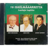 Kauko Simonen, Eero Aven, Eero Sinikannel 2007 VLCD 2119 16 Iskelmäaarretta lauluja lapista CD Begagnat