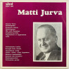 Jurva Matti LP Matti Jurva  kansi VG+ levy VG+ Käytetty LP