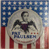 Paulsen Paul: For President - Second hand LP