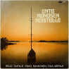 Esko Rahkonen, Reijo Taipale, Eija Merilä LP Unto Monosen muistolle  kansi VG- levy VG- Käytetty LP