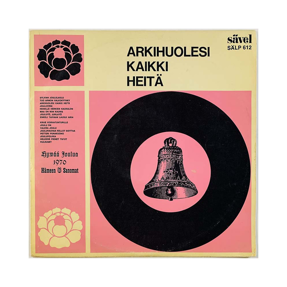 Metro-Tytöt, Esko Airikka, Eino Grön ym. 1968 SÄLP 612 Arkihuolesi kaikki heitä Begagnat LP