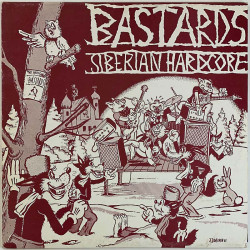 Bastards LP Siberian hardcore  kansi EX- levy EX- Käytetty LP