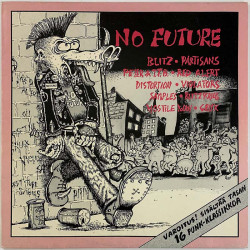 Blitz, Partisans, Crux, Red Alert ym. LP No Future  kansi EX levy EX Käytetty LP
