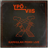 Ypö-Viis LP Karhulan poikii live  kansi VG+ levy EX Käytetty LP