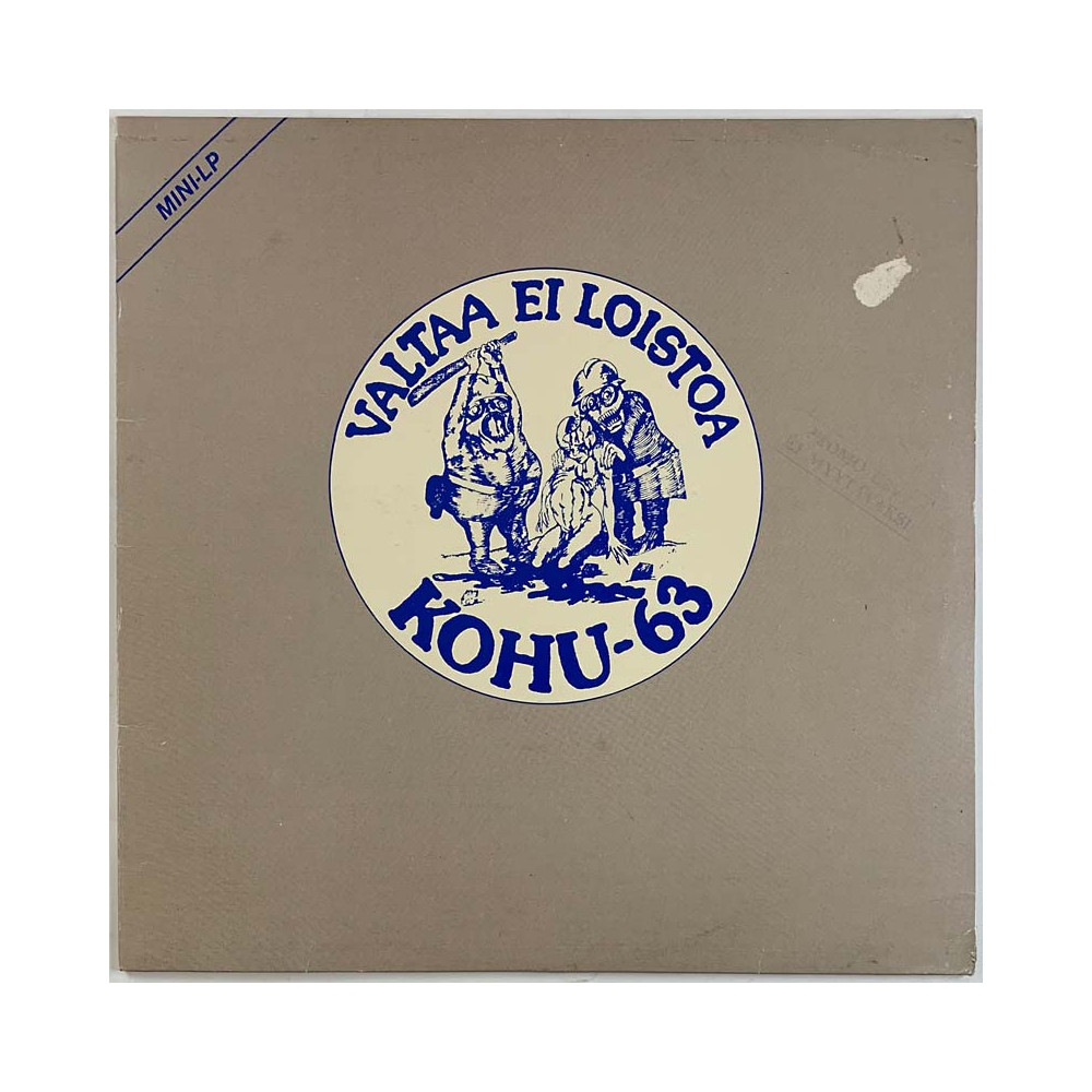 Kohu-63 LP Valtaa ei loistoa mini-LP  kansi VG- levy EX Käytetty LP