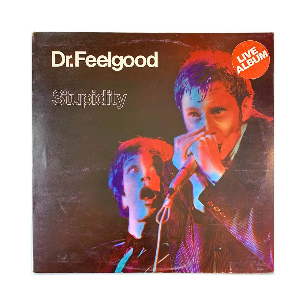 Dr. Feelgood LP Stupidity  kansi VG levy EX- Käytetty LP
