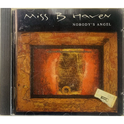Miss B Haven CD Nobody's Angel  kansi EX levy EX Käytetty CD
