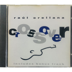Raúl Orellana CD Crossover  kansi EX levy EX Käytetty CD