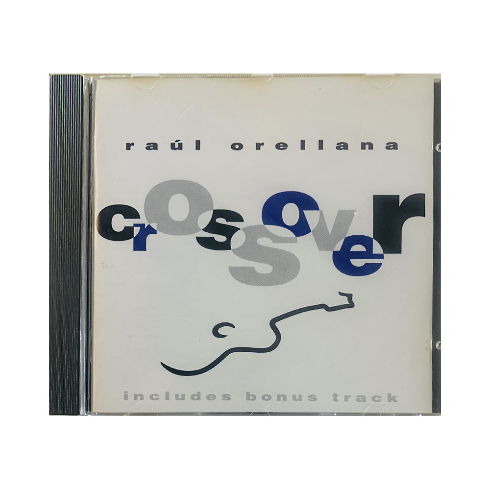 Raúl Orellana CD Crossover  kansi EX levy EX Käytetty CD