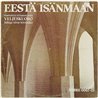 Tampereen Sotainvalidien Veljeskuoro 1983 0057-01 Eestä Isänmaa Begagnat LP