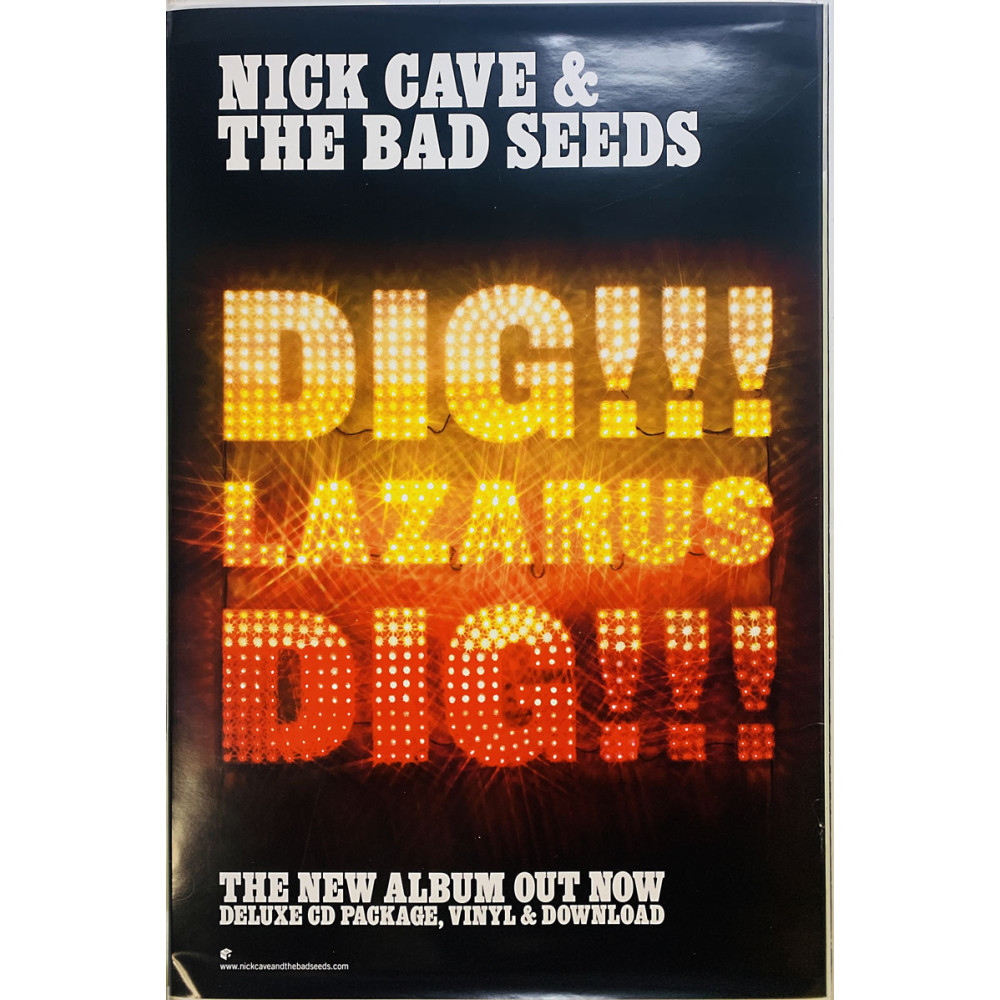 Cave Nick & Bad Seeds, dig, Lazarus, dig!!!, Begagnat Poster, år 2014 bredd 50cm  höjd 76 cm Promo poster 50cm x 76cm skick EX