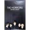 Horrors, Primary colours, Begagnat Poster, år 2009 bredd 49cm  höjd 70 cm Promojuliste 49cm x 70cm skick EX